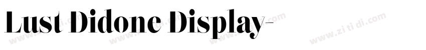 Lust Didone Display字体转换